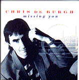 Chris De Burgh - Missing You